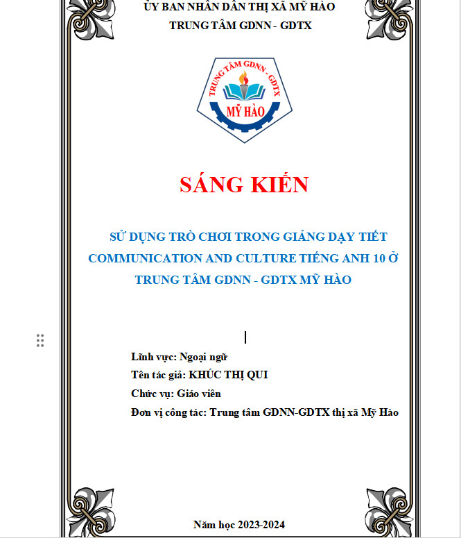 Sử dụng hiệu quả trò chơi trong giảng dạy tiết Communication and Culture tiếng Anh 10 ở Trung tâm GDNN-GDTX Mỹ Hào