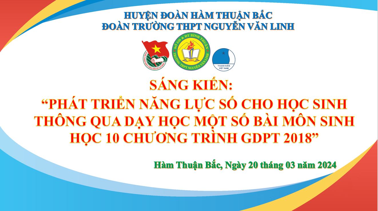 “PHÁT TRIỂN NĂNG LỰC SỐ CHO HỌC SINH THÔNG QUA DẠY HỌC MỘT SỐ BÀI MÔN SINH HỌC 10 CHƯƠNG TRÌNH GDPT 2018”