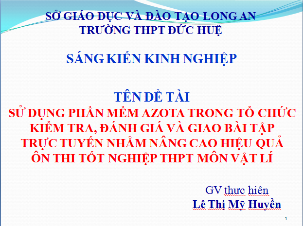 Sử dụng phần mềm Azota trong tổ chức kiểm tra, đánh giá và giao bài tập trực tuyến nhằm nâng cao hiệu quả ôn thi tốt nghiệp THPT môn Vật lí