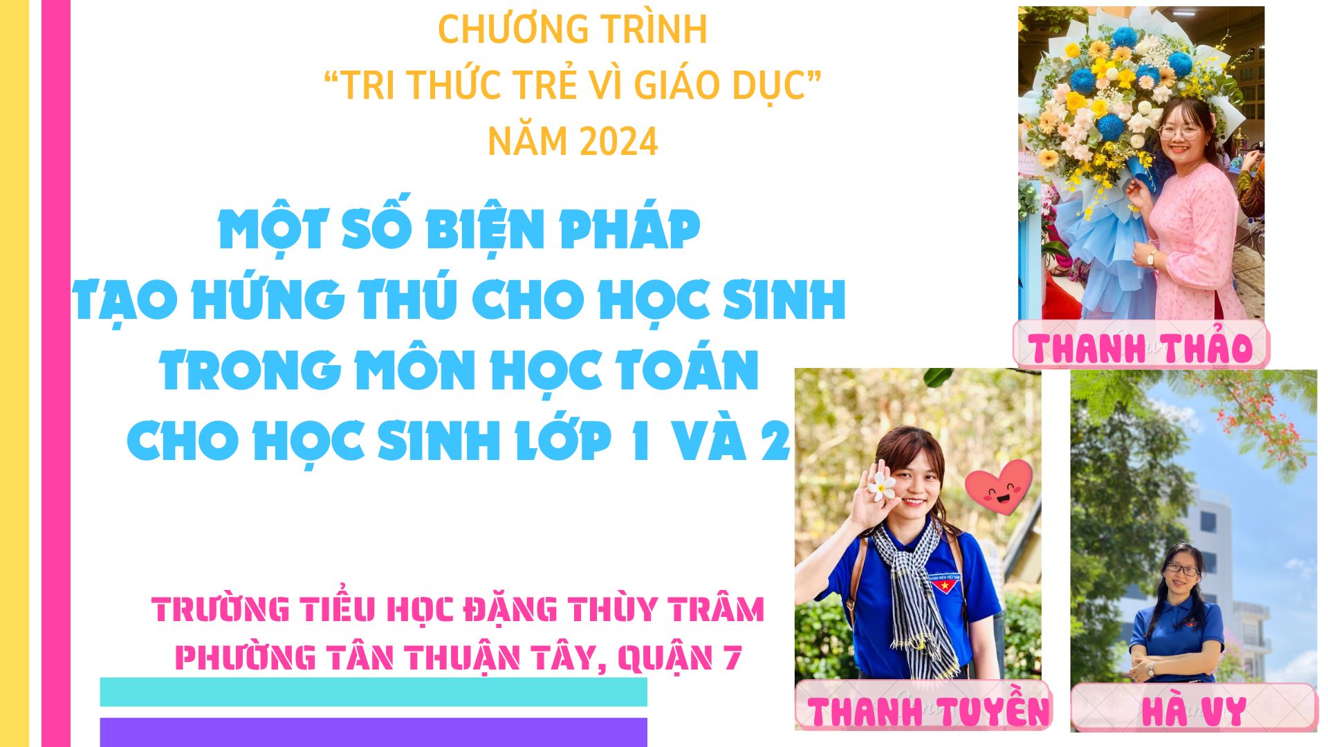 MỘT SỐ BIỆN PHÁP TẠO HỨNG THÚ CHO HỌC SINH TRONG MÔN TOÁN