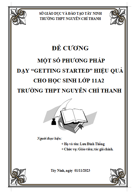 MỘT SỐ PHƯƠNG PHÁP  DẠY “GETTING STARTED” HIỆU QUẢ CHO HỌC SINH LỚP 11A2  TRƯỜNG THPT NGUYỄN CHÍ THANH