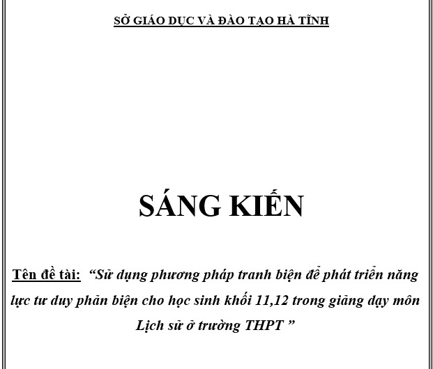 “Sử dụng phương pháp tranh biện để phát triển năng lực tư duy phản biện cho học sinh khối 11,12 trong giảng dạy môn Lịch sử ở trường THPT ”