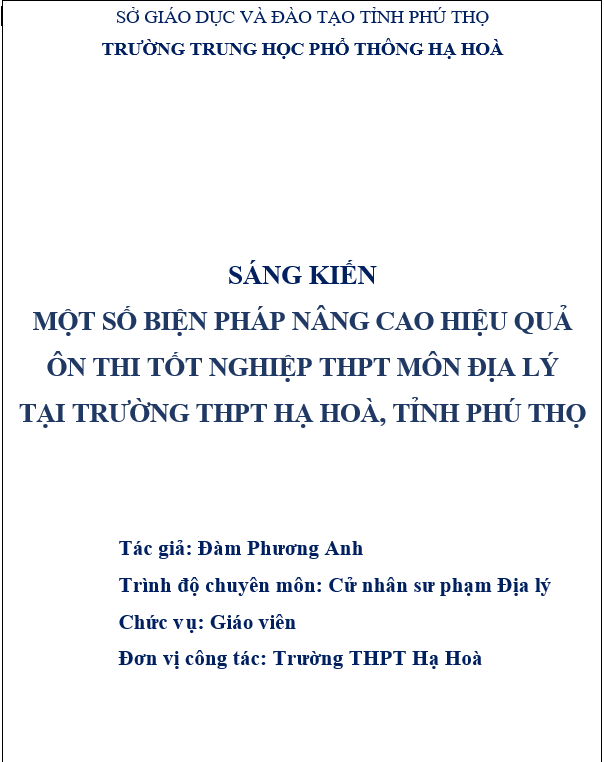 Một số biện pháp nâng cao hiệu quả ôn thi tốt nghiệp thpt môn địa lý tại trường THPT Hạ Hoà, tỉnh Phú Thọ