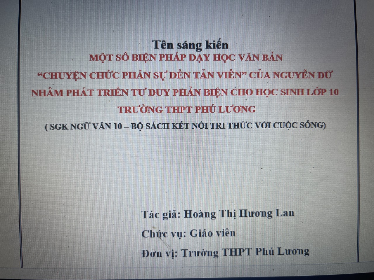 MỘT SỐ BIỆN PHÁP DẠY HỌC VĂN BẢN  “CHUYỆN CHỨC PHÁN SỰ ĐỀN TẢN VIÊN” CỦA NGUYỄN DỮ NHẰM PHÁT TRIỂN TƯ DUY PHẢN BIỆN CHO HỌC SINH LỚP 10  TRƯỜNG THPT PHÚ LƯƠNG