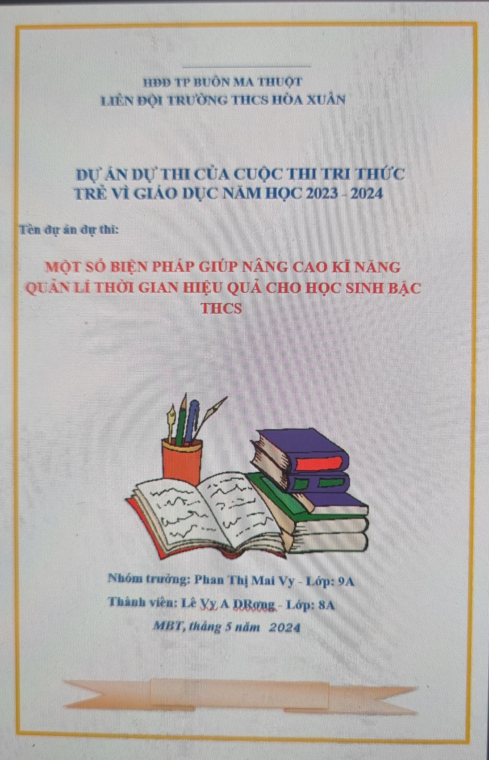 MỘT SỐ BIỆN PHÁP GIÚP NÂNG CAO KĨ NĂNG QUẢN LÍ THỜI GIAN HIỆU QUẢ CHO HỌC SINH BẬC THCS