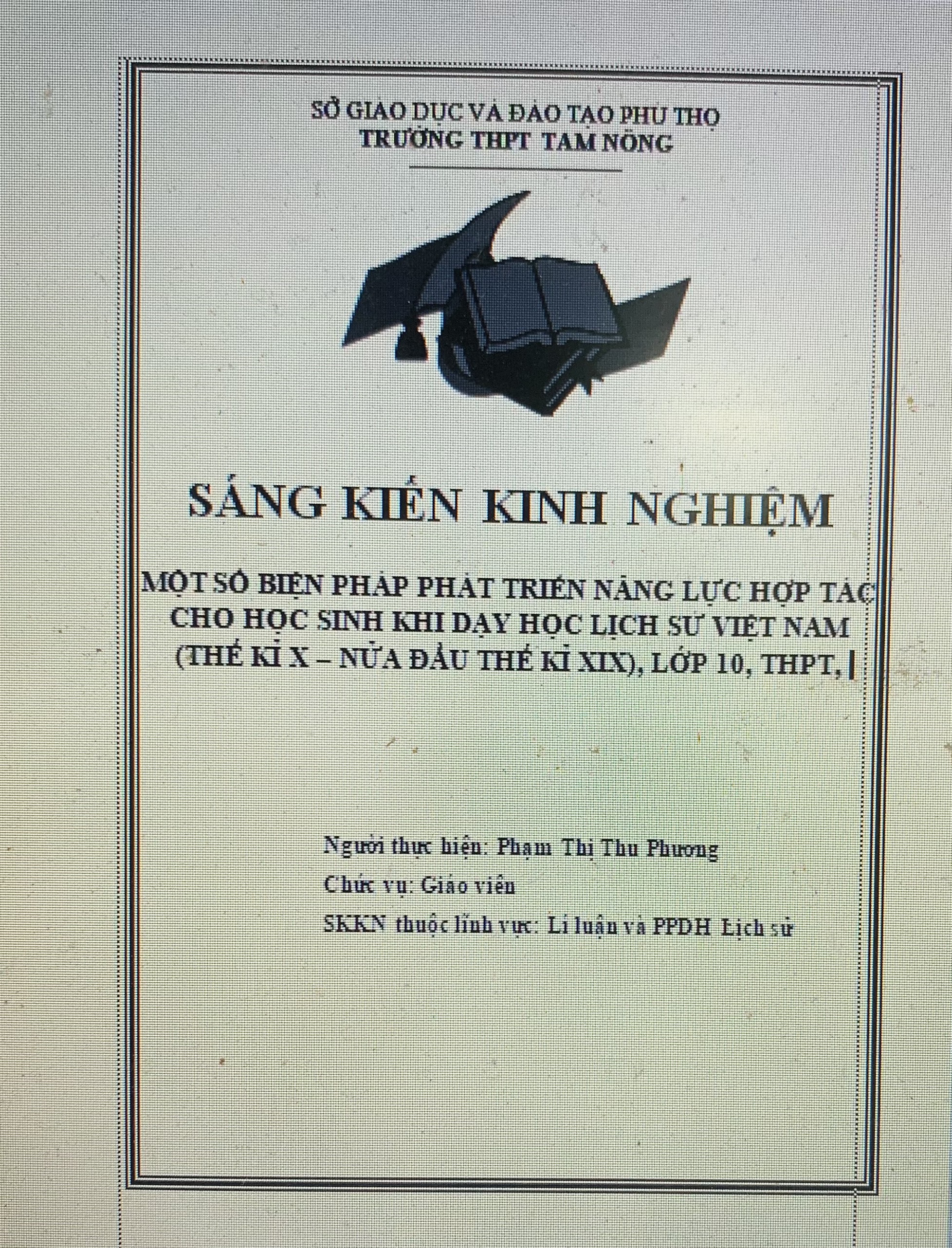 “Một số biện pháp phát triển năng lực hợp tác cho học sinh khi dạy học Lịch sử Việt Nam (thế kỉ X –  nửa đầu thế kỉ XIX), lớp 10 THPT”