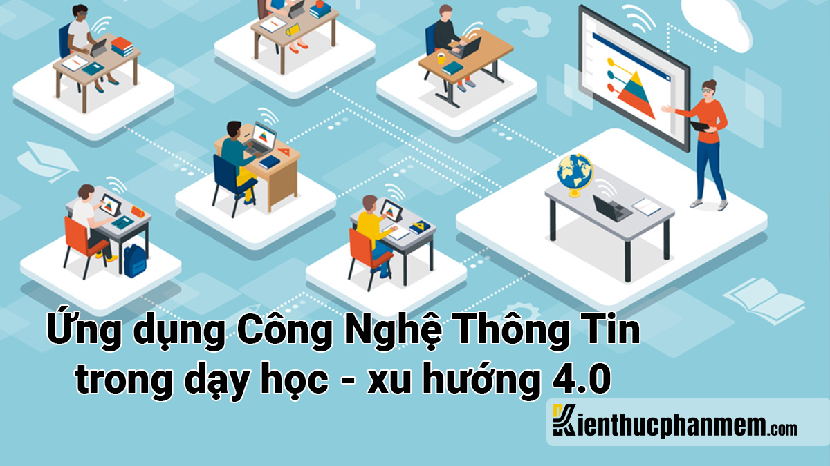 Ứng dụng Công nghệ thông tin trong Dạy học Địa lí